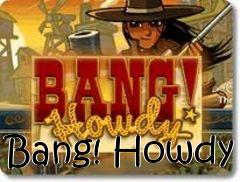 Box art for Bang! Howdy