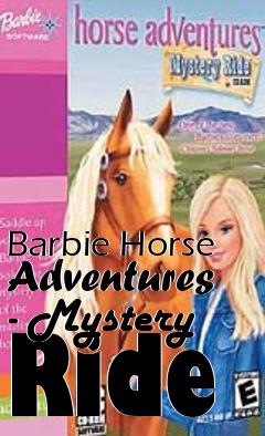 Box art for Barbie Horse Adventures - Mystery Ride