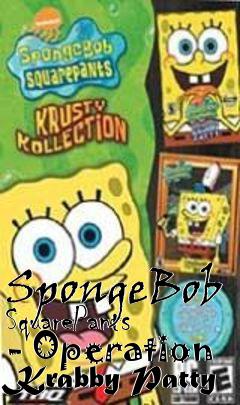 Box art for SpongeBob SquarePants - Operation Krabby Patty