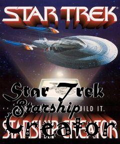 Box art for Star Trek - Starship Creator