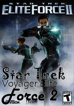 Box art for Star Trek Voyager Elite Force 2