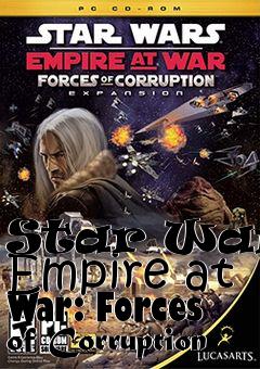 Box art for Star Wars: Empire at War: Forces of Corruption
