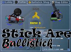 Box art for Stick Arena Ballistick