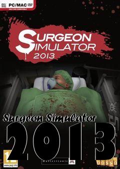 Box art for Surgeon Simulator 2013