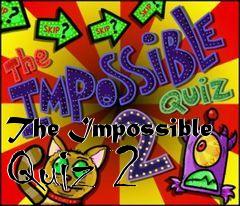Box art for The Impossible Quiz 2