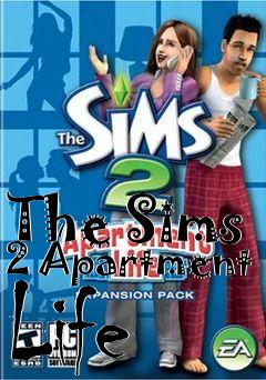 Box art for The Sims 2 Apartment Life