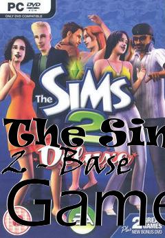 Box art for The Sims 2 - Base Game