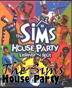 Box art for The Sims House Party