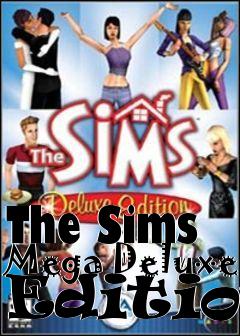 Box art for The Sims Mega Deluxe Edition