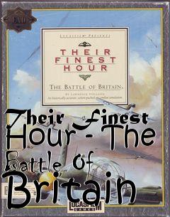 Box art for Their Finest Hour - The Battle Of Britain