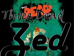 Box art for Three Dead Zed