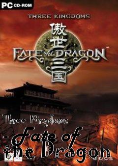 Box art for Three Kingdoms - Fate of the Dragon