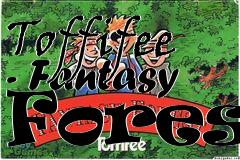 Box art for Toffifee - Fantasy Forest