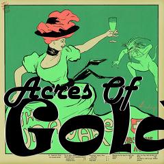 Box art for Acres Of Gold