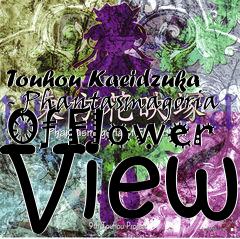 Box art for Touhou Kaeidzuka - Phantasmagoria Of Flower View