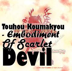 Box art for Touhou Koumakyou - Embodiment Of Scarlet Devil