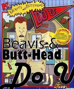 Box art for Beavis & Butt-Head Do U