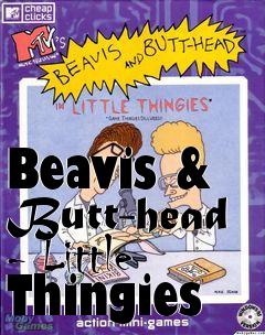 Box art for Beavis & Butt-head - Little Thingies
