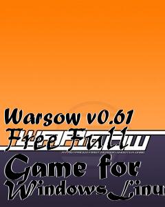 Box art for Warsow v0.61 Free Full Game for WindowsLinux
