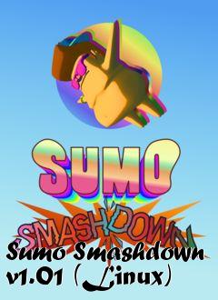 Box art for Sumo Smashdown v1.01 (Linux)