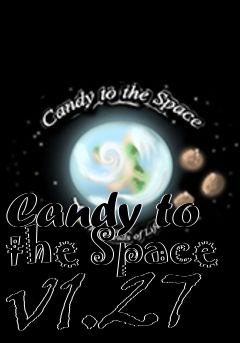 Box art for Candy to the Space v1.27
