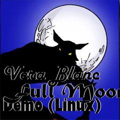 Box art for Vera Blanc Full Moon Demo (Linux)