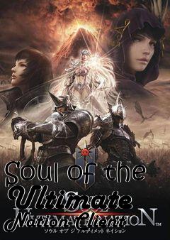 Box art for Soul of the Ultimate Nation Client