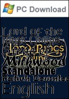 Box art for Lord of the Rings Online Siege of Mirkwood Standalone Patch Downloader English