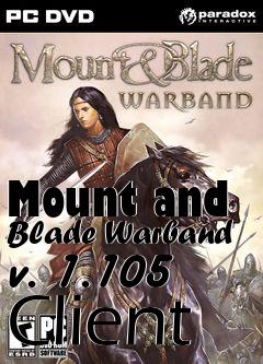Box art for Mount and Blade Warband v. 1.105 Client