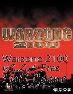 Box art for Warzone 2100 v2.2.4 Free Full Game - Linux Version
