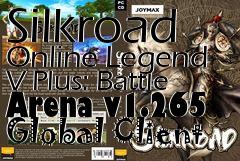 Box art for Silkroad Online Legend V Plus: Battle Arena v1.265 Global Client