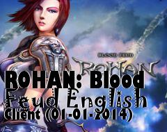 Box art for ROHAN: Blood Feud English Client (01-01-2014)