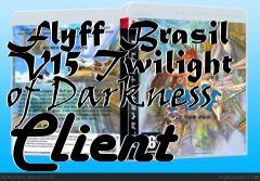Box art for Flyff Brasil V15 Twilight of Darkness Client