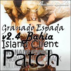 Box art for Granado Espada v2.4 Bahia Island Client Patch
