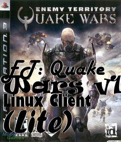 Box art for ET: Quake Wars v1.2 Linux Client (Lite)