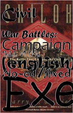 Box art for Civil
            War Battles: Campaign Shiloh V1.03b [english] No-cd/fixed Exe