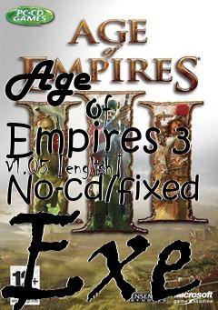 Box art for Age
            Of Empires 3 V1.05 [english] No-cd/fixed Exe