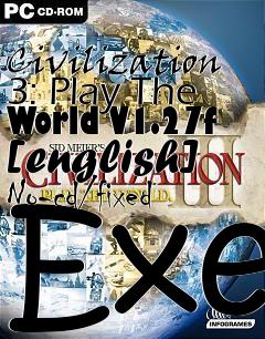 Box art for Civilization
3: Play The World V1.27f [english] No-cd/fixed Exe