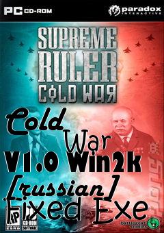 Box art for Cold
            War V1.0 Win2k [russian] Fixed Exe