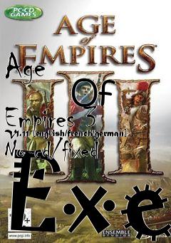 Box art for Age
            Of Empires 3 V1.11 [english/french/german] No-cd/fixed Exe