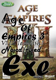 Box art for Age
            Of Empires 3 V1.12 [english] No-cd/fixed Exe
