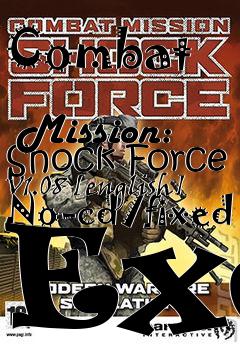 Box art for Combat
            Mission: Shock Force V1.08 [english] No-cd/fixed Exe
