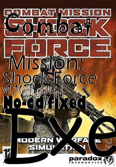 Box art for Combat
            Mission: Shock Force V1.10 [english] No-cd/fixed Exe