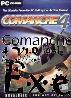 Box art for Comanche
4 V1.0 [us] No-cd/fixed Exe