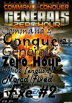 Box art for Command
& Conquer: Generals: Zero Hour V1.02 [english] No-cd/fixed Exe #2