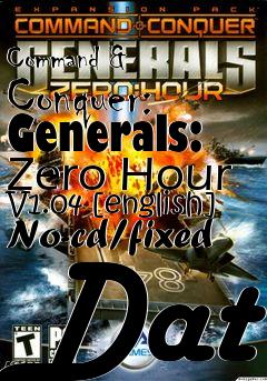 Box art for Command
& Conquer: Generals: Zero Hour V1.04 [english] No-cd/fixed Dat