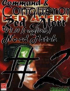 Box art for Command
& Conqueror Red Alert V1.0 [english] No-cd Patch #2