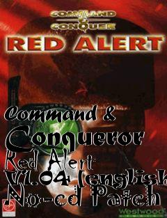 Box art for Command
& Conqueror Red Alert V1.04 [english] No-cd Patch