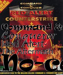 Box art for Command
& Conqueror Red Alert- The Aftermath No-cd