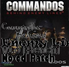 Box art for Commandos:
      Behind Enemy Lines V1.0 [french] No-cd Patch
